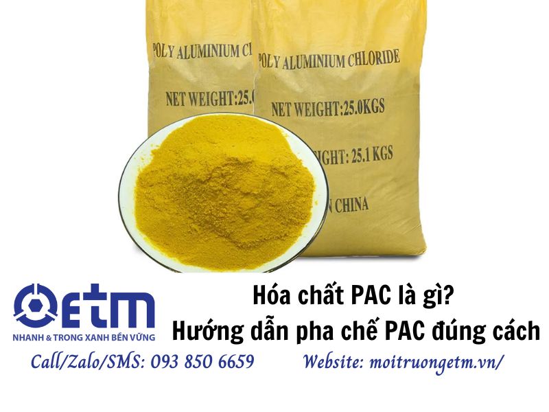 Hóa chất PAC là gì? Hướng dẫn pha chế PAC đúng cách